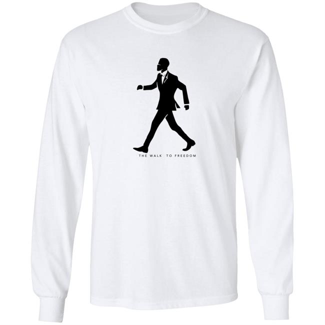 Branded The Walk To Freedom Shirt Branded T Shirt Branded The Walk To Freedom Shirt Branded T Shirt