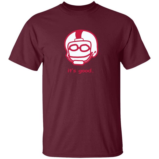 Rodrigo Blankenship Merch It's Good Tee Rodrigo Blankenship Merch It's Good Tee