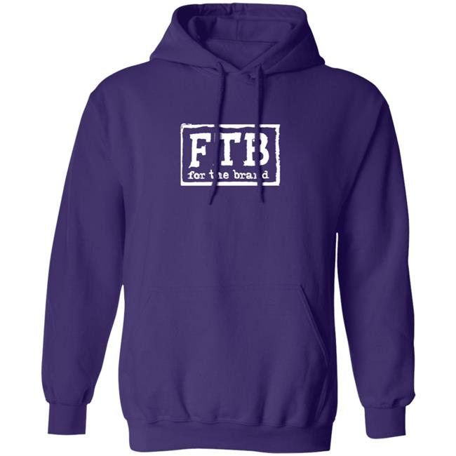 Pat McAfee Fbt For The Brand Shirt Pat McAfee Fbt For The Brand Shirt