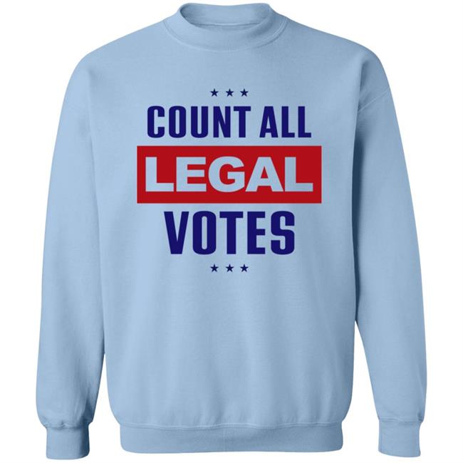 Count All Legal Votes T Shirt Count All Legal Votes T Shirt