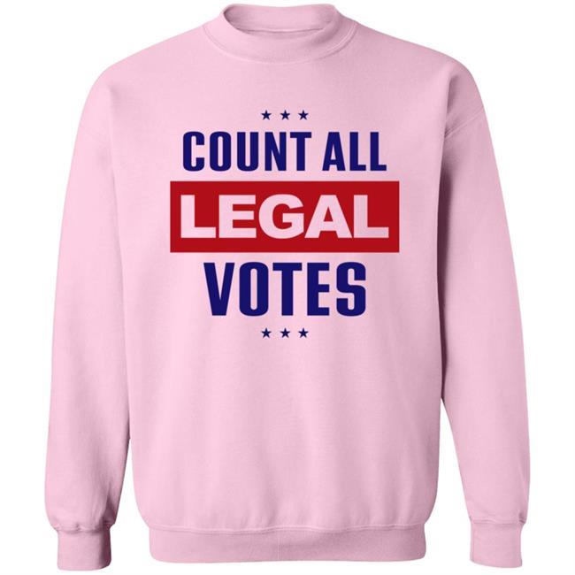 Count All Legal Votes T Shirt Count All Legal Votes T Shirt