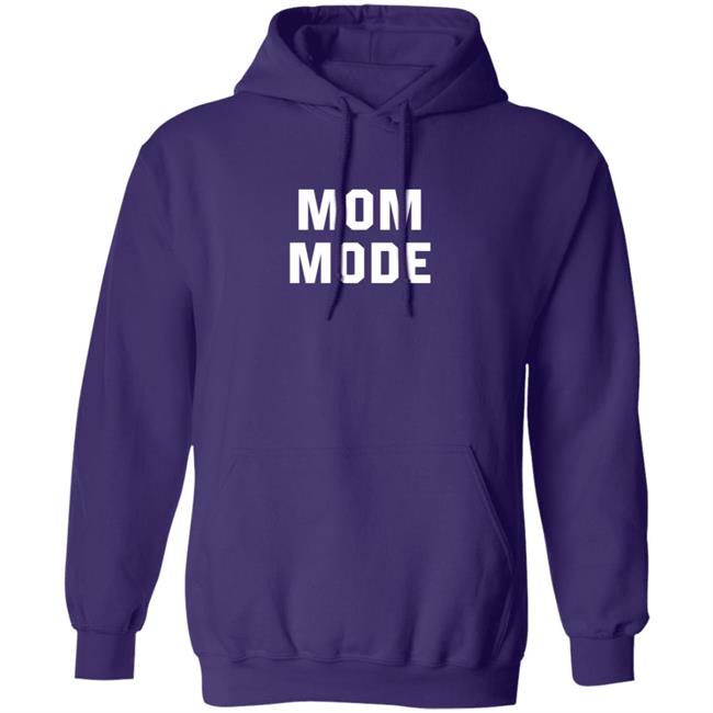 Mom Mode Sweatshirt Mom Mode Sweatshirt