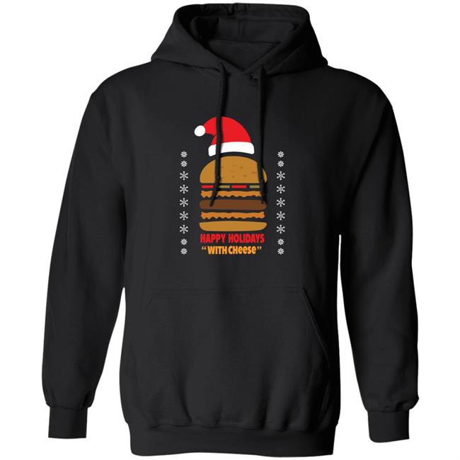 Happy Holidays With Cheese Shirt Happy Holidays With Cheese Shirt