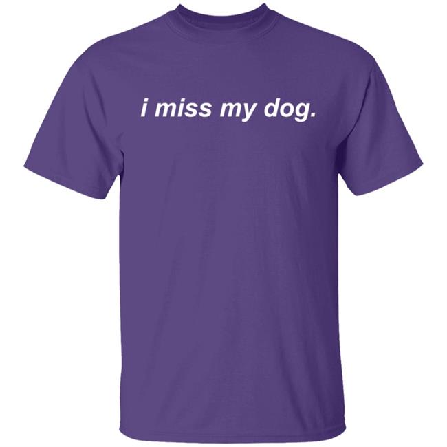 We Rate Dogs Merch I Miss My Dog Hoodie I Miss My Dog Hoodie We Rate Dogs Merch I Miss My Dog Hoodie I Miss My Dog Hoodie