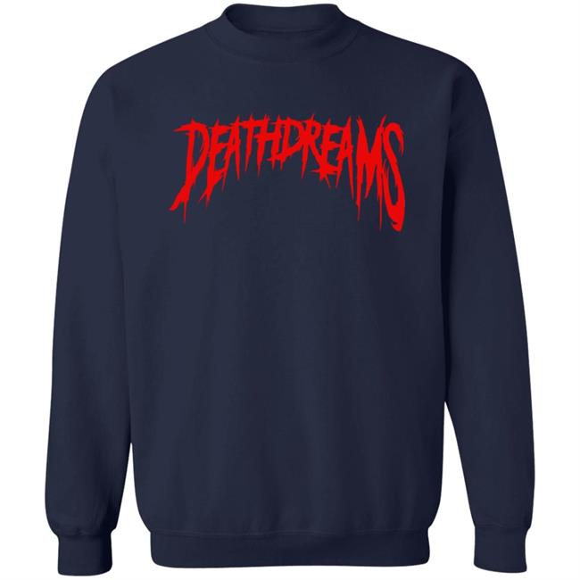 Death Dreams Deathdreams Logo Shirt Death Dreams Deathdreams Logo Shirt
