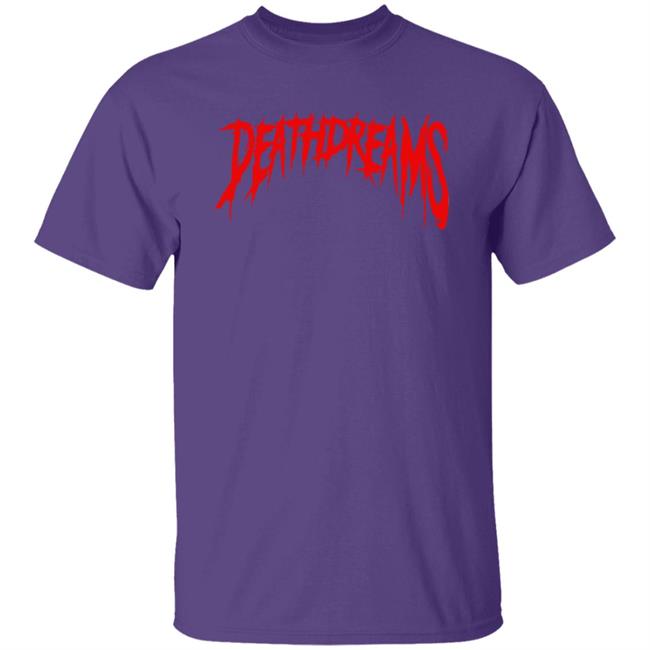 Death Dreams Deathdreams Logo Shirt Death Dreams Deathdreams Logo Shirt