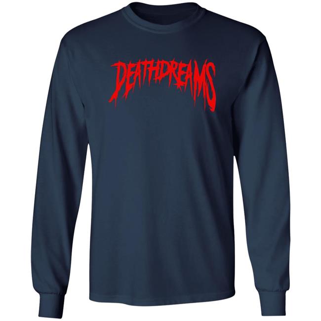 Death Dreams Deathdreams Logo Shirt Death Dreams Deathdreams Logo Shirt