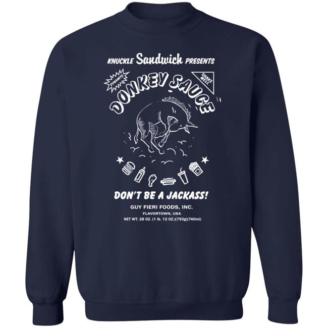 Guy Fieri Merchandise Donkey Sauce Tee Shirt Donkey Sauce Tee Shirt Dont Be A Jackass Shirt Guy Fieri Foods Shirt Knuckle Sandwich Presents Shirt Guy Fieri Merchandise Donkey Sauce Tee Shirt Donkey Sauce Tee Shirt Dont Be A Jackass Shirt Guy Fieri Foods Shirt Knuckle Sandwich Presents Shirt