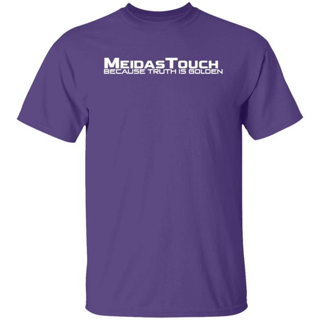 Meidas Touch Merch Logo Shirt Because Truth Is Golden Shirt Meidas Touch Merch Logo Shirt Because Truth Is Golden Shirt