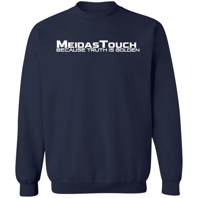 Meidas Touch Merch Logo Shirt Because Truth Is Golden Shirt Meidas Touch Merch Logo Shirt Because Truth Is Golden Shirt