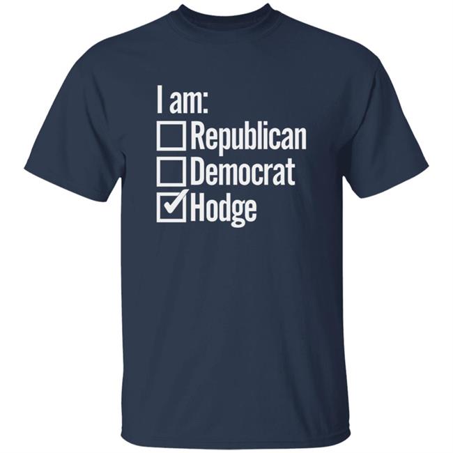Official Hodgetwins I Am Hodge Shirt Official Hodgetwins I Am Hodge Shirt