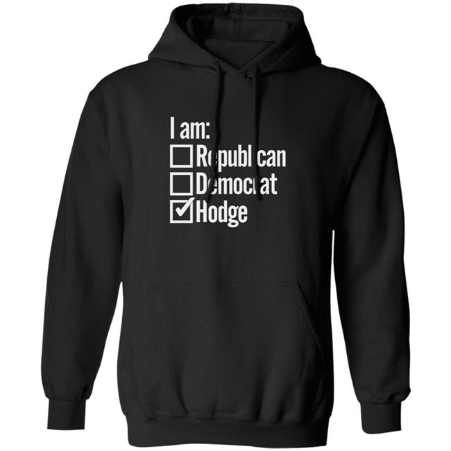 Official Hodgetwins I Am Hodge Shirt Official Hodgetwins I Am Hodge Shirt