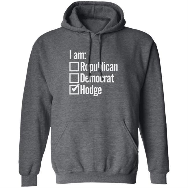 Official Hodgetwins I Am Hodge Shirt Official Hodgetwins I Am Hodge Shirt