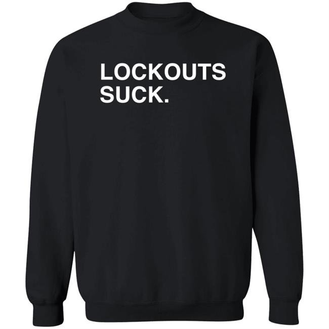 Obvious Shirts Lockouts Suck T Shirt Obvious Shirts Lockouts Suck T Shirt