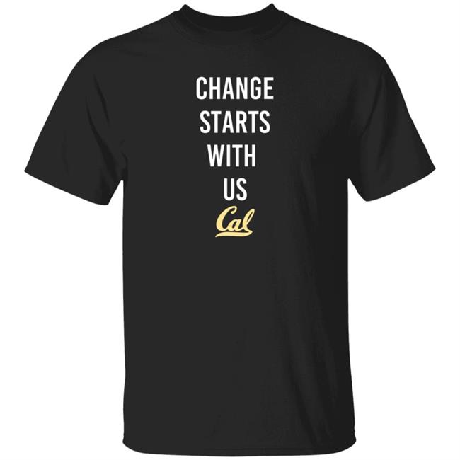 Change Starts With Us Shirt