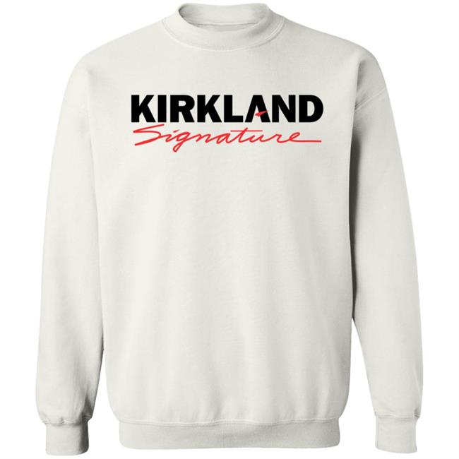 Kirkland Signature Merch Costco Kirkland Sweatshirt Kirkland Signature Merch Costco Kirkland Sweatshirt