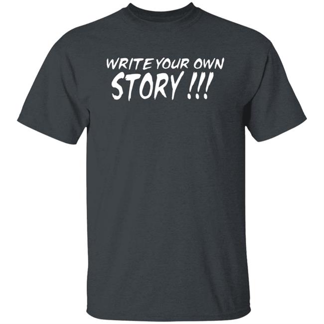 Write Your Own Story Shirt Keyontae Johnson Write Your Own Story Shirt Keyontae Johnson