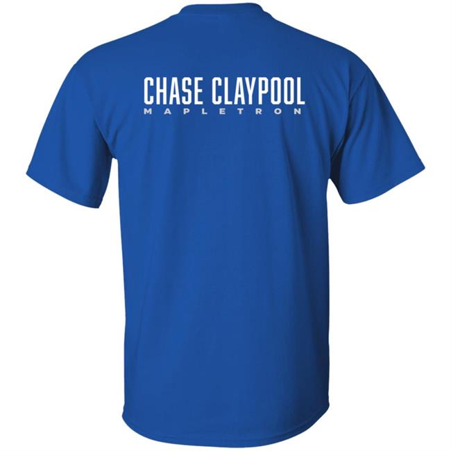 Team Claypool Chase Claypool Mapletront Shirt Team Claypool Chase Claypool Mapletront Shirt