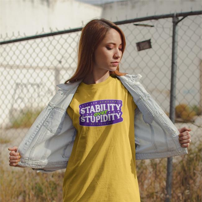 Stability Over Stupidity Tee Shirt