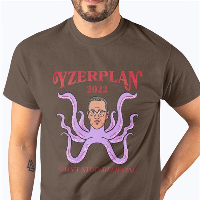 Yzerplan 2022 Don't Stop Believing Det Tee Shirt