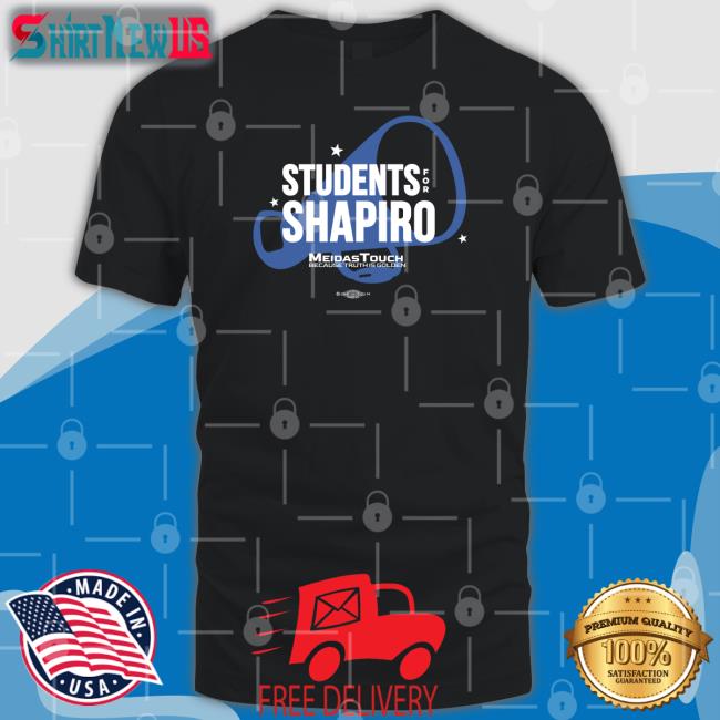 Meidastouch Merch Students For Shapiro T Shirts In Pennsylvania