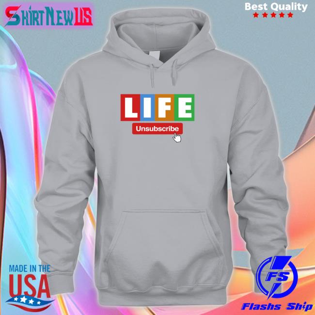 Unsubscribe Podcast Merch Bunkerbranding Unsubscribe Podcast Life T Shirt